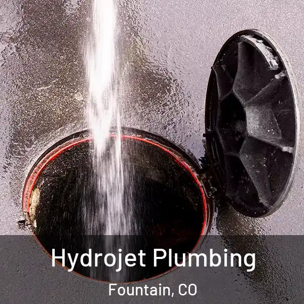  Hydrojet Plumbing Fountain, CO