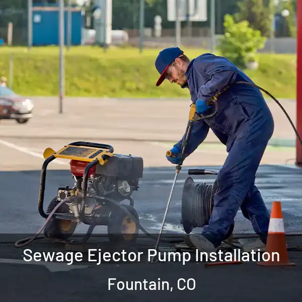  Sewage Ejector Pump Installation Fountain, CO