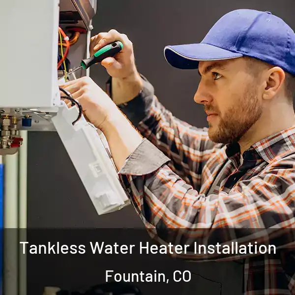  Tankless Water Heater Installation Fountain, CO